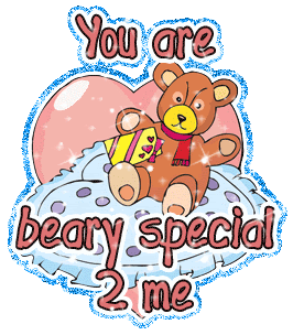 You Are Beary Special 2 Me!