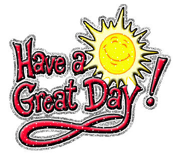 Have A Great DAy-Sun