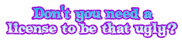 Insult Graphic – Don’t Need License