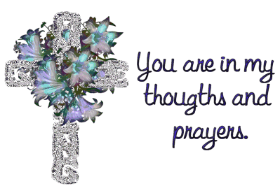 You Are In My thought & Prayers