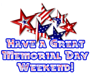 Have A Great Memorial Day!