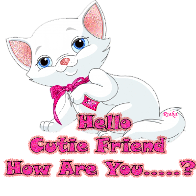 Hello cutie Friend!