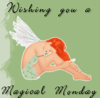 Wishing  U A Magical Monday!