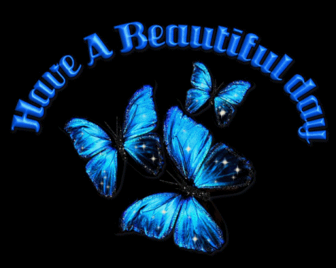 Have A Beautiful Day With Blue Glowing Butterfly