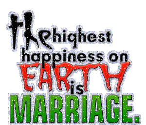 Highest Happiness Is Marriage