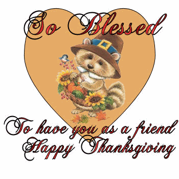 So Blessed To Have You As A Friend Happy Thanksgiving