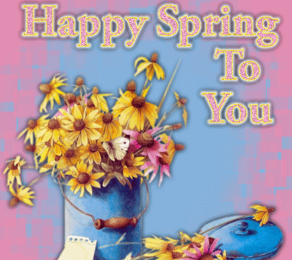 Happy Spring To You Dear