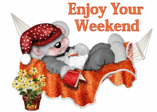 Enjoy Your Weekend With Relaxing Tatty Teddy