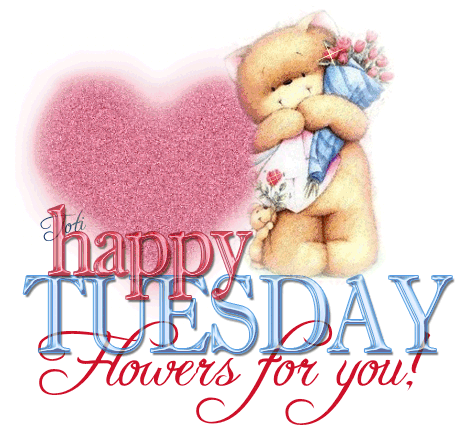 Happy Tuesday Howers For You