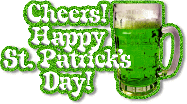 Cheers ! Happy St. Patrick's Day !