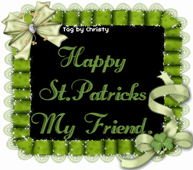Happy St.Patricks My Friend