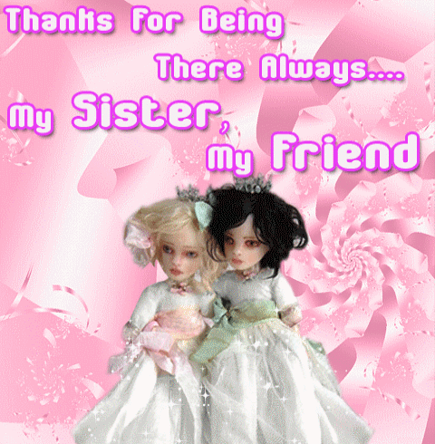 Thanks For Being There Always My Sister My Friend Happy Sisters Day Glitter
