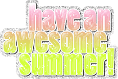 Have An Awesome Summer Image